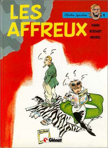 Célestin Spéculoos. Vol. 1. Les Affreux