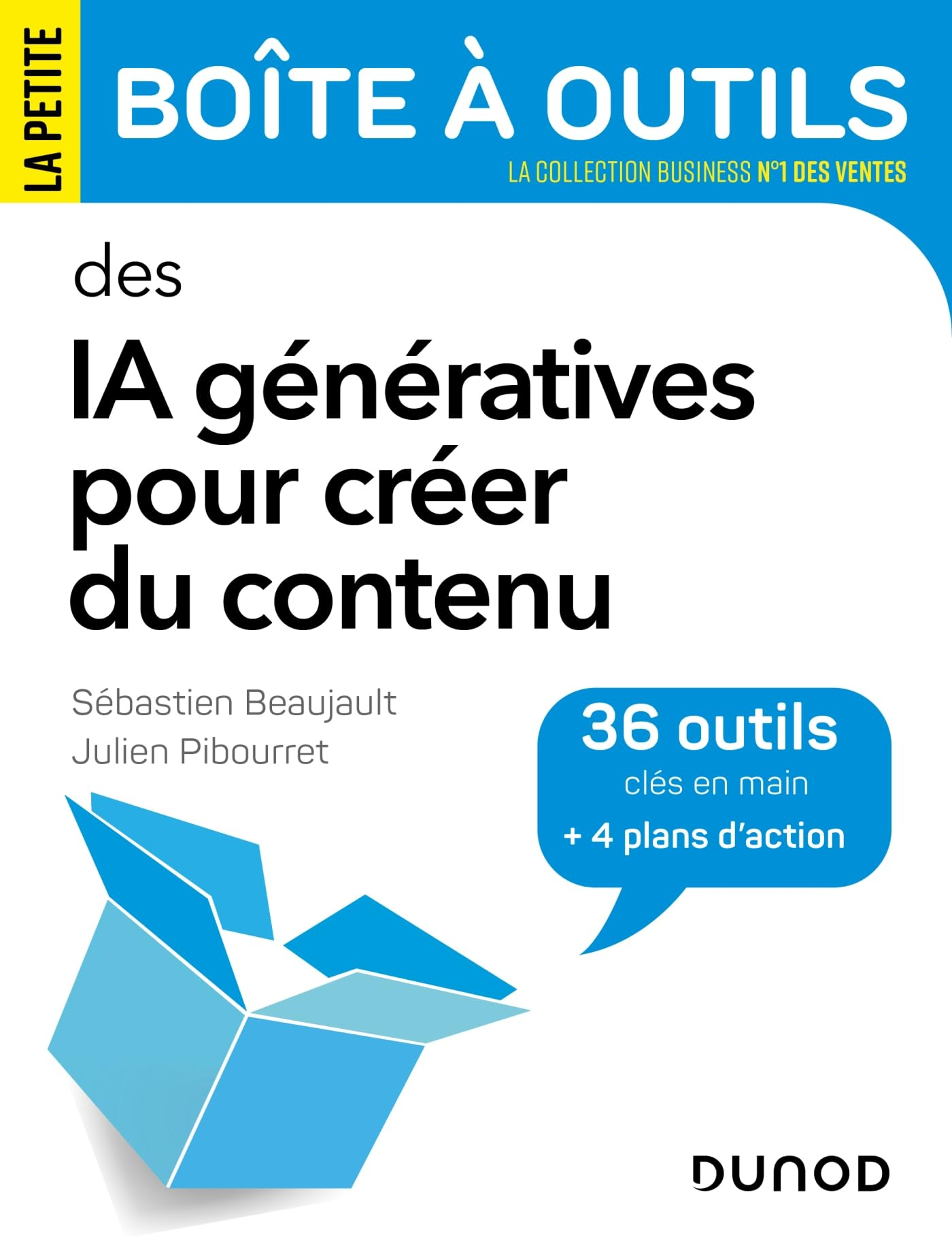 La petite boîte à outils des IA génératives pour créer du contenu : 36 outils clés en main + 4 plans
