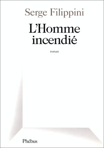L'Homme incendié