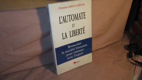 L'automate et la liberté