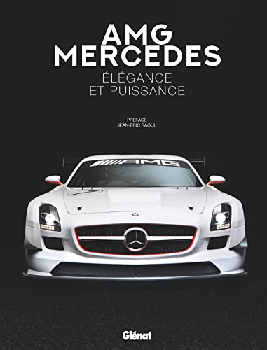 AMG Mercedes : élégance et puissance