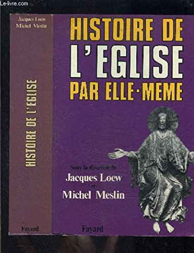 histoire de l'église par elle-même