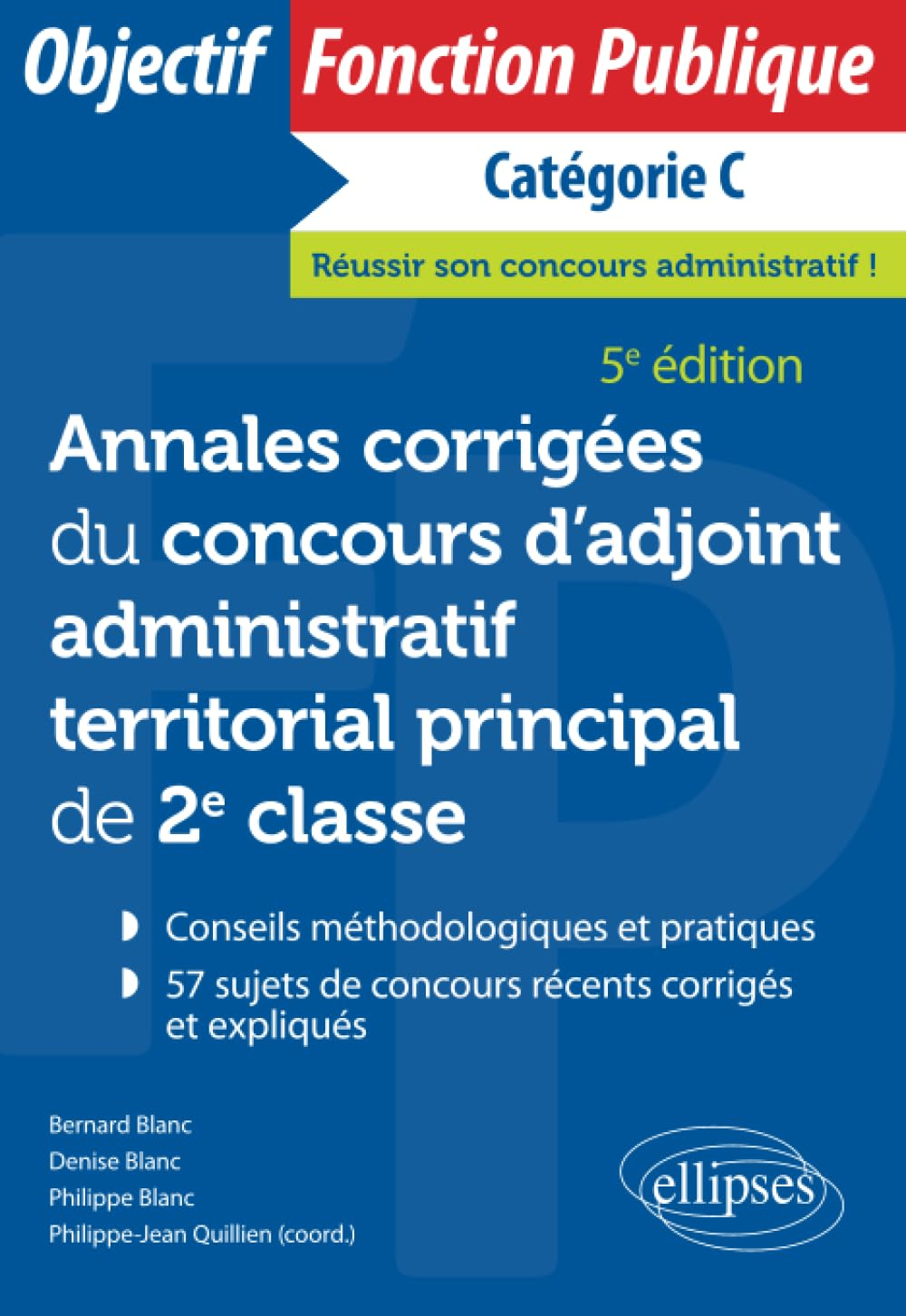 Annales corrigées du concours d'adjoint administratif territorial principal de 2e classe, catégorie 