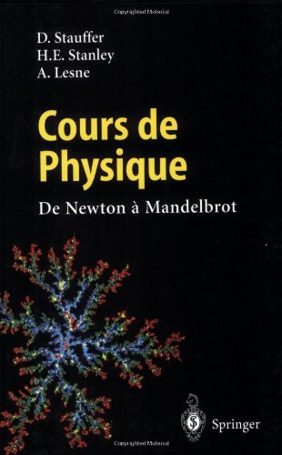 Cours de physique : de Newton à Mandelbrot