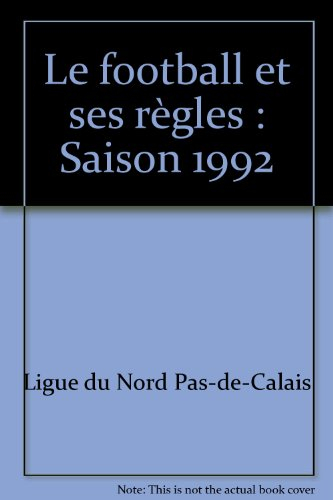 Le football... et ses règles : 1990-1991, comprendre l'arbitrage