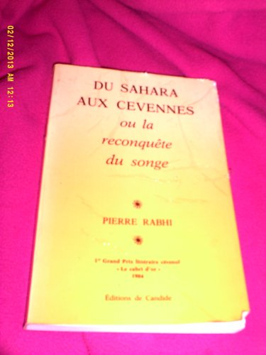 du sahara aux cévennes ou la reconquête du songe