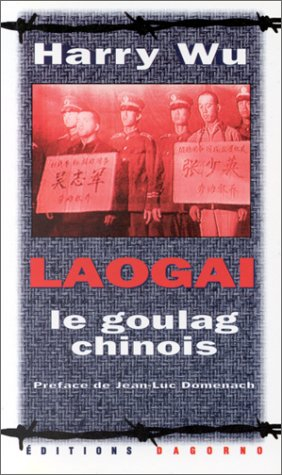 Laogai : le goulag chinois
