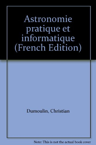 Astronomie pratique et informatique