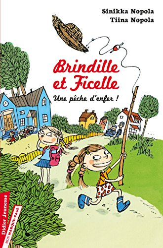 Brindille et Ficelle. Vol. 1. Une pêche d'enfer !