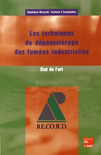Les techniques de dépoussiérage des fumées industrielles : état de l'art