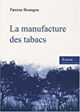 La Manufacture des Tabacs