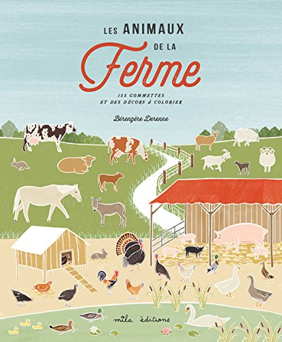 Les animaux de la ferme : 155 gommettes et des décors à colorier