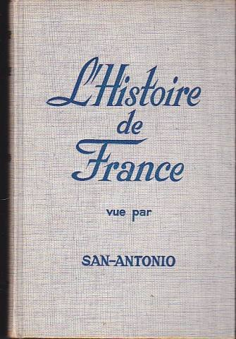l'histoire de france vue par san antonio