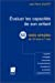 Evaluer les capacités de son enfant : 50 tests simples de 18 mois à 7 ans, la parole, le langage, l'