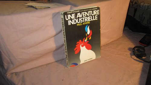 Une Aventure industrielle
