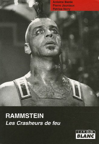 Rammstein : les crasheurs de feu