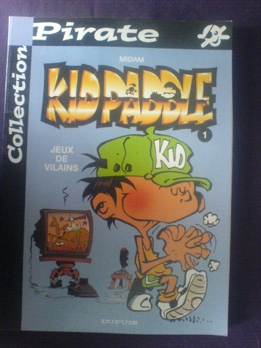 kid paddle, numéro 1 : jeux de vilains