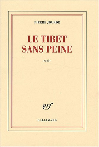 Le Tibet sans peine