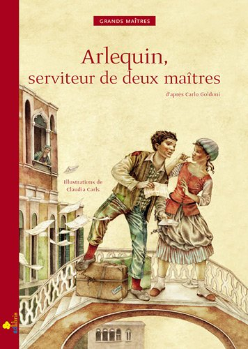 Arlequin, serviteur de deux maîtres