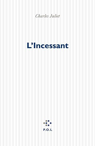 L'incessant