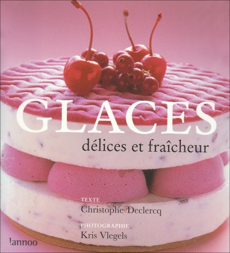Glaces : délices et fraîcheur