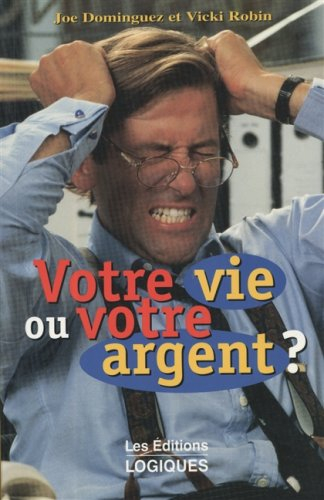 votre vie ou votre argent