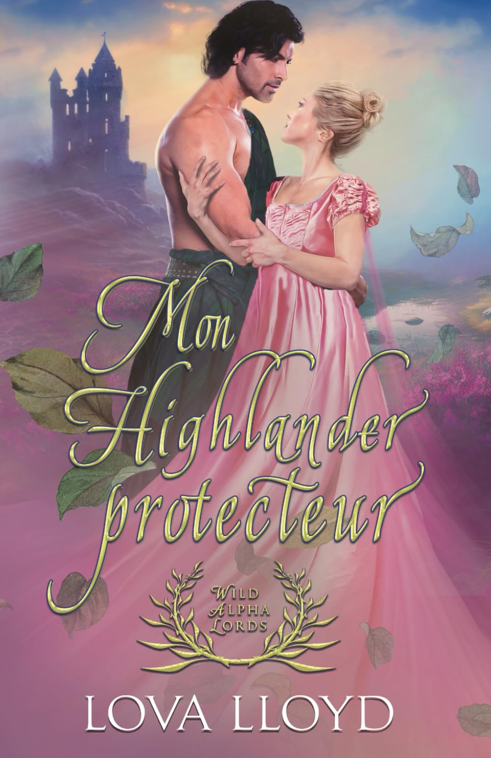 Mon Highlander protecteur: Romance historique Highlander