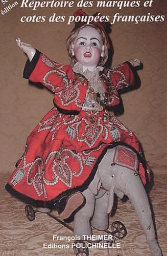 Répertoire des marques et cotes des poupées françaises