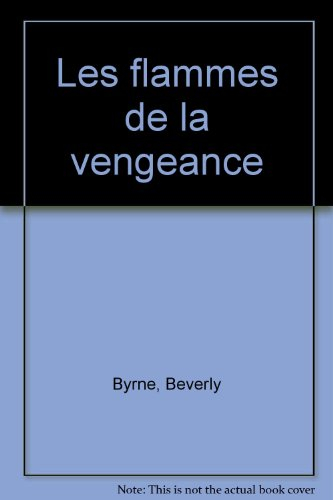 les flammes de la vengeance