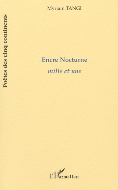 Encre nocturne : mille et une