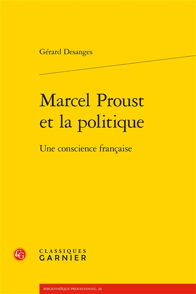 Marcel Proust et la politique : une conscience française