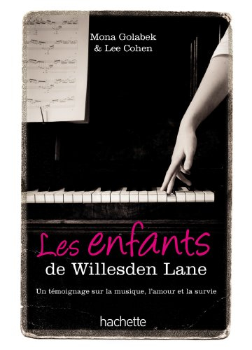 Les enfants de Willesden Lane : au-delà de l'histoire du Kinderstransport, un témoignage sur la musi