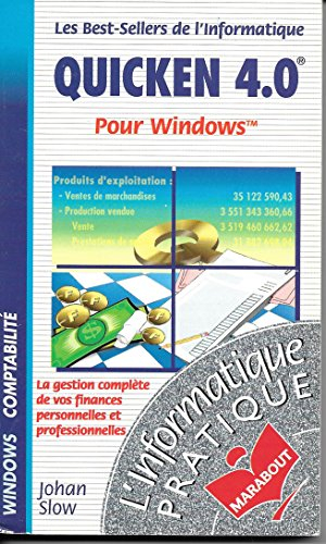 Quicken 4.0 pour Windows : la gestion complète de vos finances personnelles et professionneles