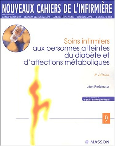 Soins infirmiers aux personnes atteintes du diabète et d'affections métaboliques