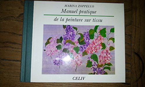 manuel pratique de la peinture sur tissu