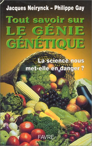 Tout savoir sur le génie génétique : la science nous met-elle en danger ?