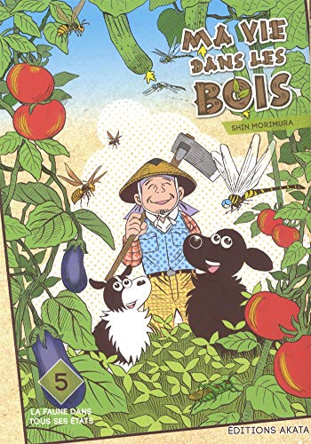 Ma vie dans les bois. Vol. 5