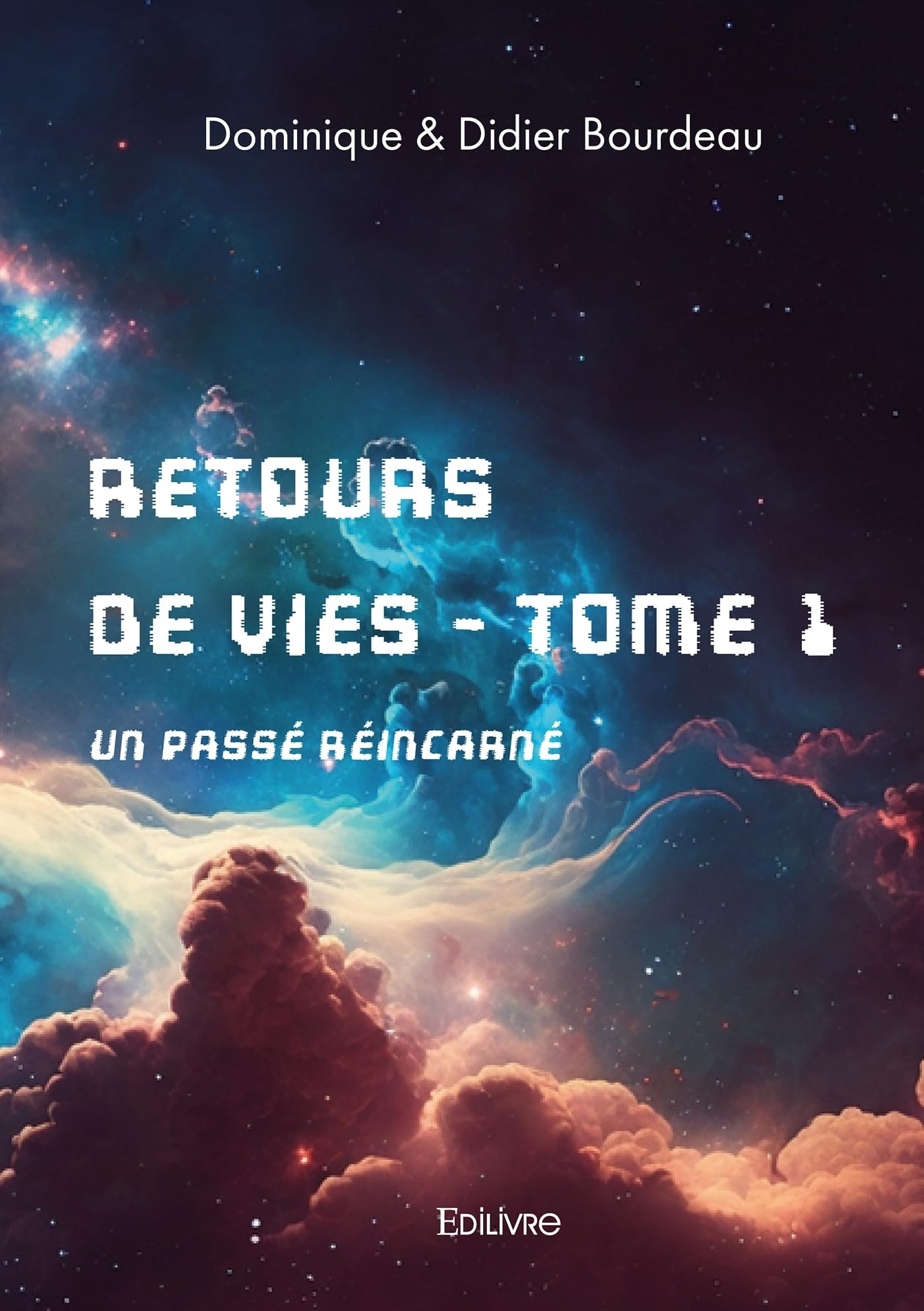 Retours de vies : Un passé réincarné