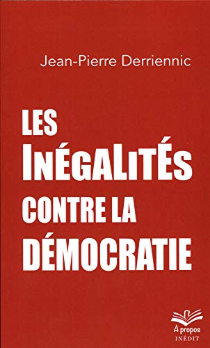 Les inégalités contre la démocratie