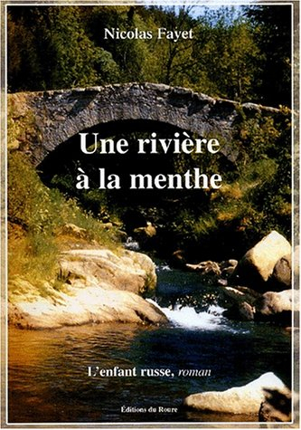 Une rivière à la menthe. L'enfant russe