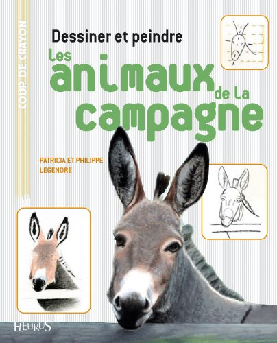 Dessiner et peindre les animaux de la campagne