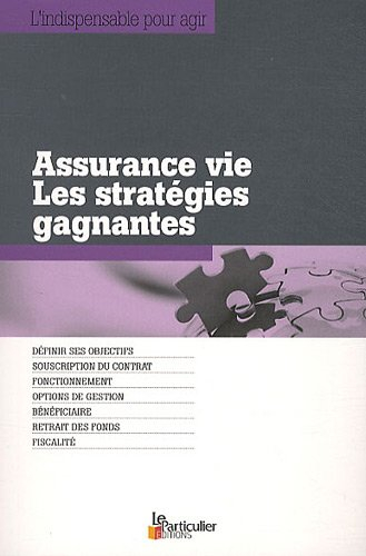 Assurance-vie, les stratégies gagnantes