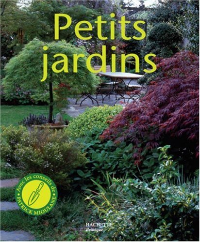 Petits jardins