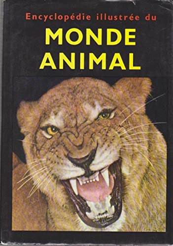 La Grande encyclopédie du monde animal
