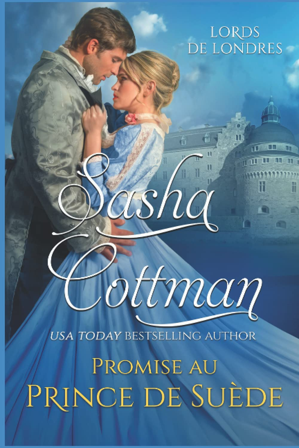 Promise au Prince de Suède: Lords de Londres