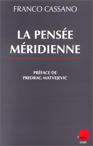 La pensée méridienne