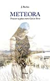 Meteora: Trouver sa place entre Ciel et Terre