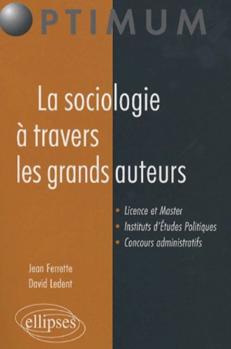 La sociologie à travers les grands auteurs