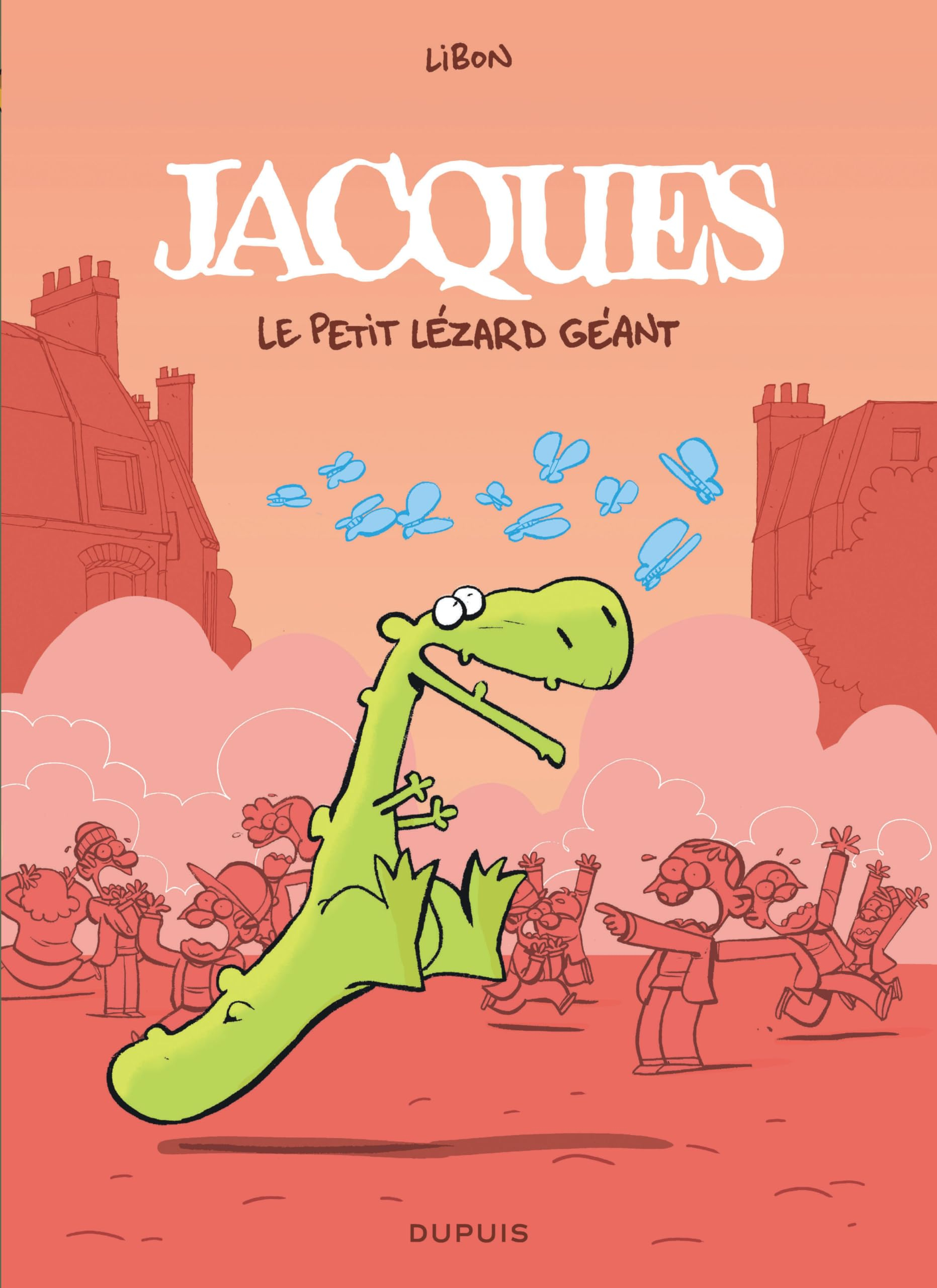 Jacques le petit lézard géant : intégrale