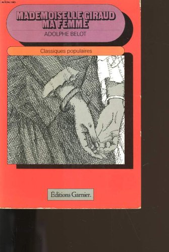 mademoiselle giraud, ma femme : texte intégral (classiques populaires)